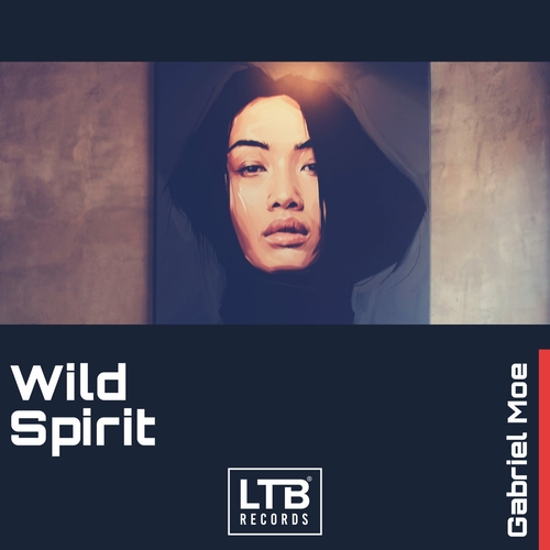 Gabriel Moe - Wild Spirit [LTB176]